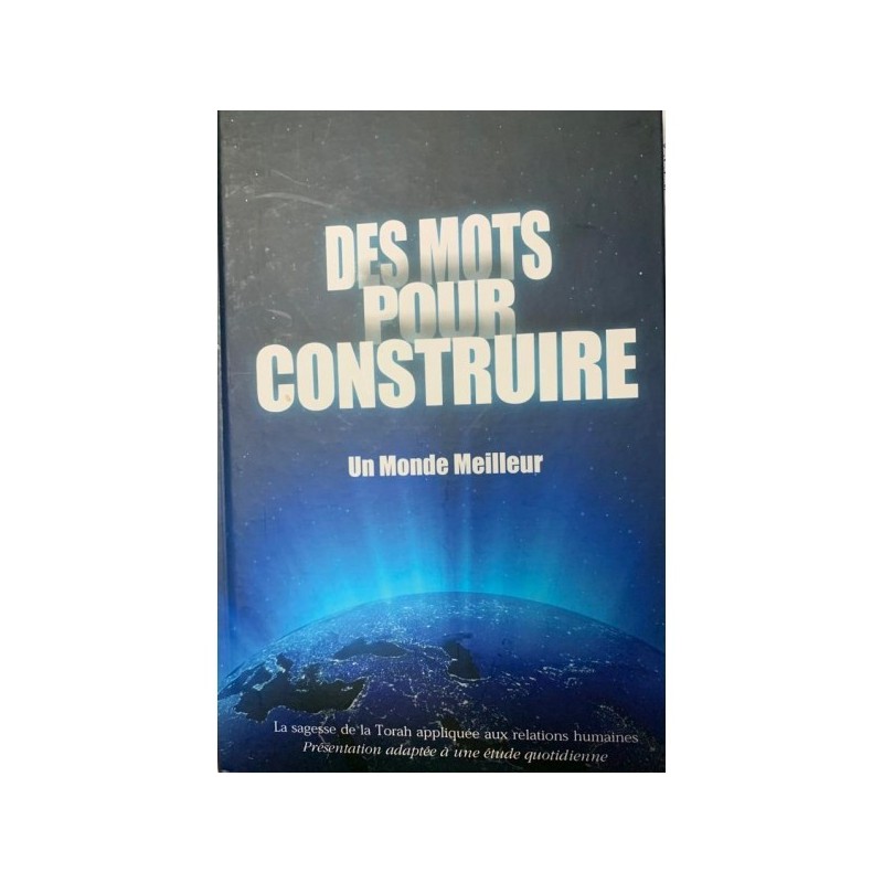 DES MOTS POUR CONSTRUIRE - Un Monde Meilleur