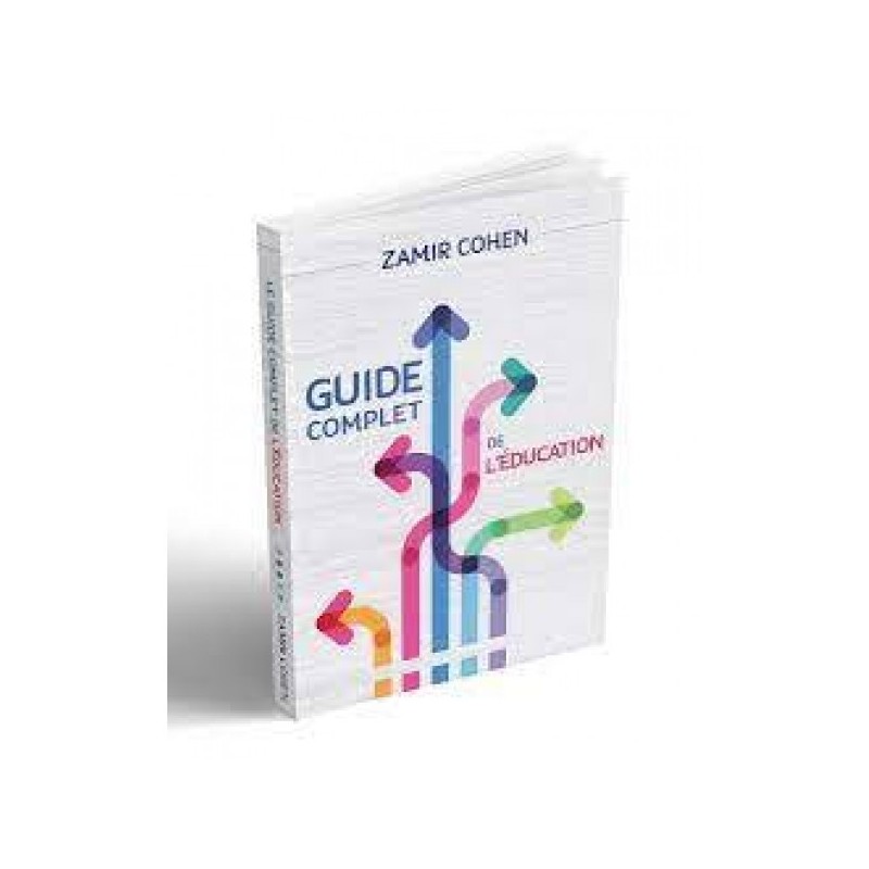 Guide complet de l'éducation - Zamir Cohen
