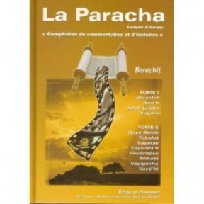 La Paracha - Léket Eliaou - Berechit