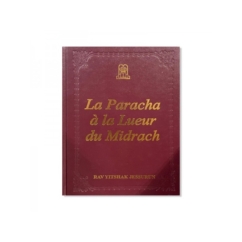 La paracha a la lueur du Midrach 1