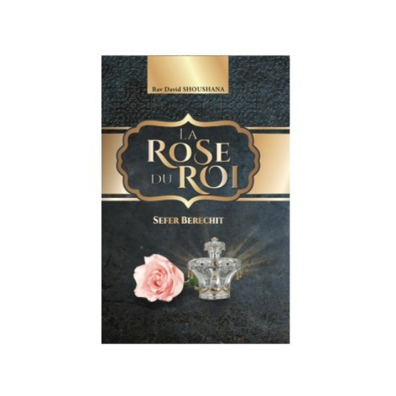 La Rose Du Roi - Berechit