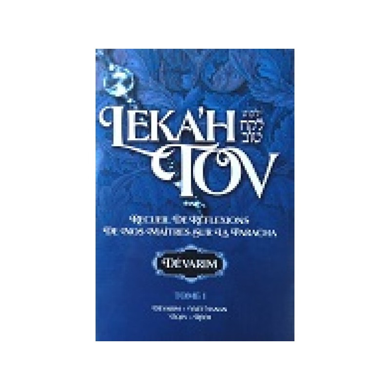 Leka'h Tov - Devarim Tome 1