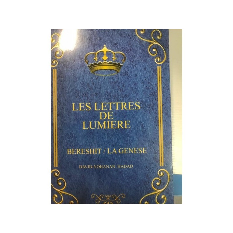 Les Lettres de Lumière Tome 1 Bereshit/La Genèse
