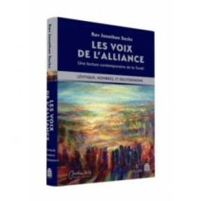 Les Voix de l'Alliance - le Lévitique, les Nombres et le Deutéronome