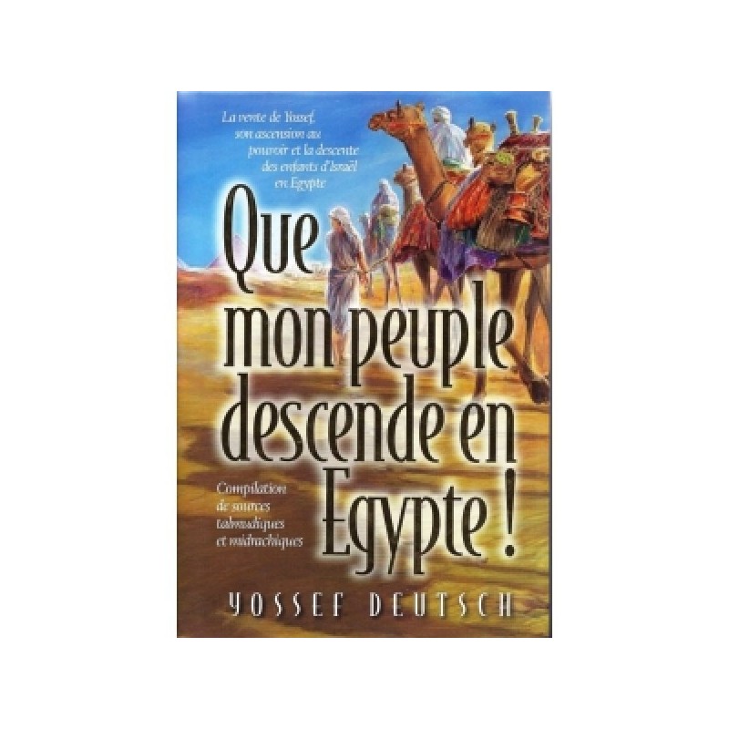 Que Mon Peuple descende en Egypte