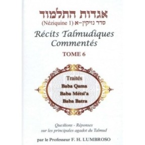 Récits talmudiques commentés - Hagadot Hatalmoud- Tome 6
