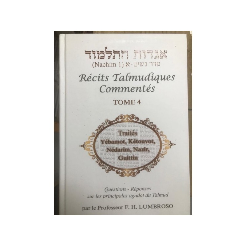 Hagadot Hatalmoud - Récits talmudiques commentés - Tome 4