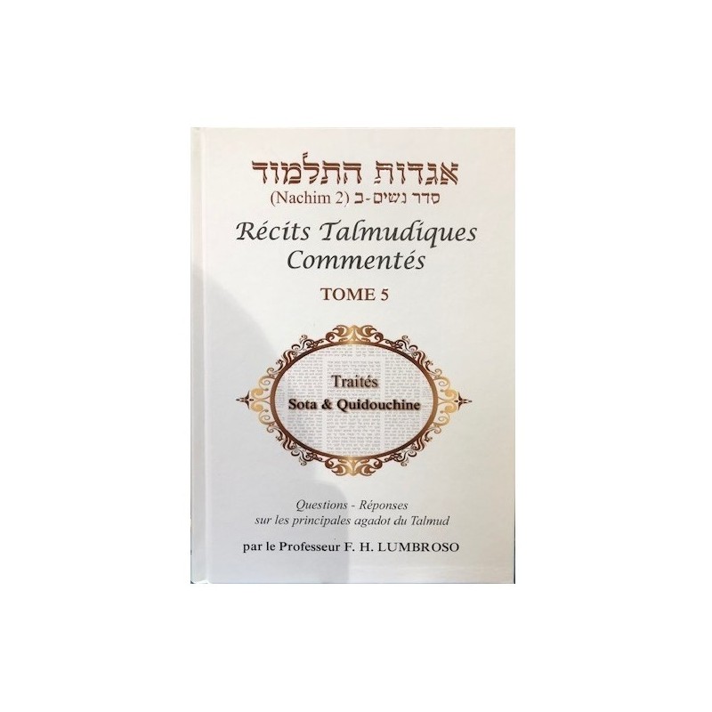 Hagadot Hatalmoud - Récits talmudiques commentés - Tome 5