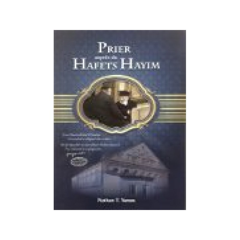 Prier auprès du Hafets Haim