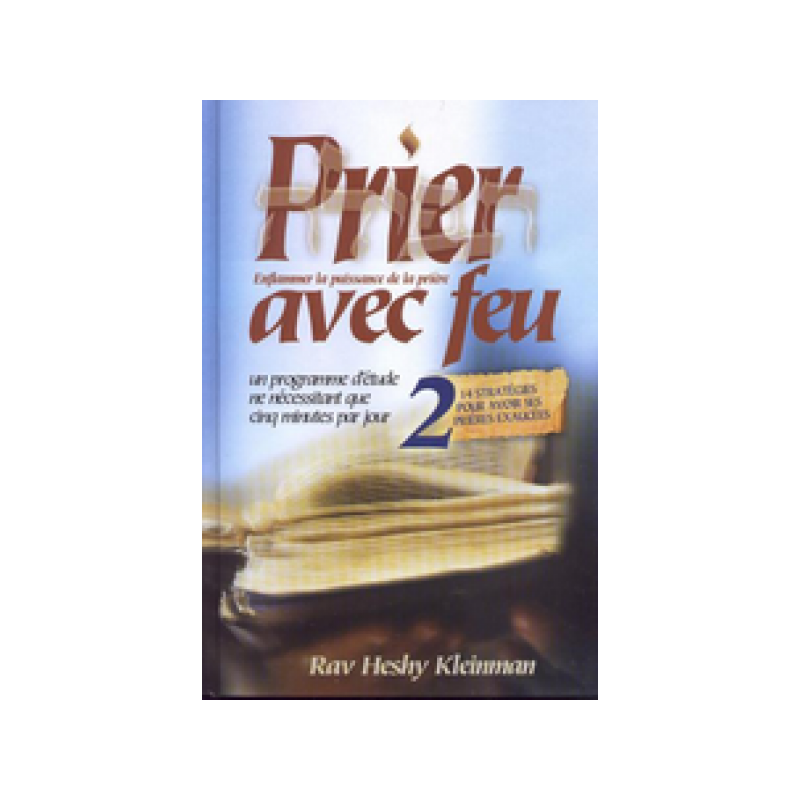 Prier avec feu 2