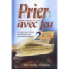 Prier avec feu 2