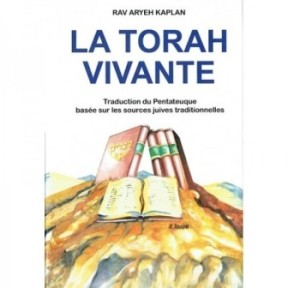 La Torah vivante - Arye Kaplan