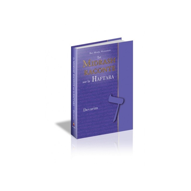 Le Midrash raconte sur la Haftara - Devarim