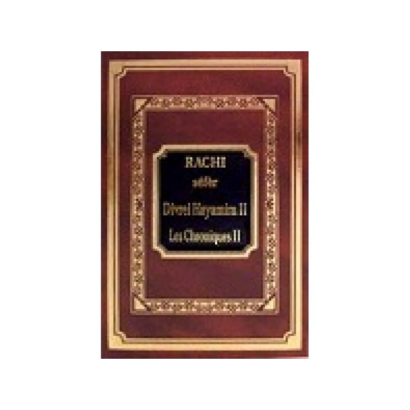 Rachi Séfer Divrei Hayamim II - Les Chroniques II