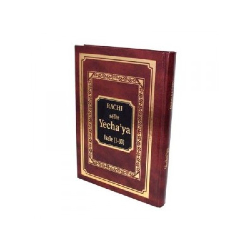 Rachi séfèr Yecha'ya - Isaïe (1-30)