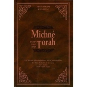 Michné Torah - Tome 2: Hilkhoth Deoth & Talmud Torah - Maimonide