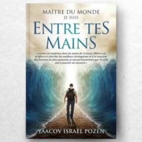 Maître du monde, me voici entre tes mains