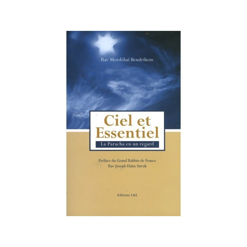 Heaven and essential - Rav bordéhaï Bendrihem