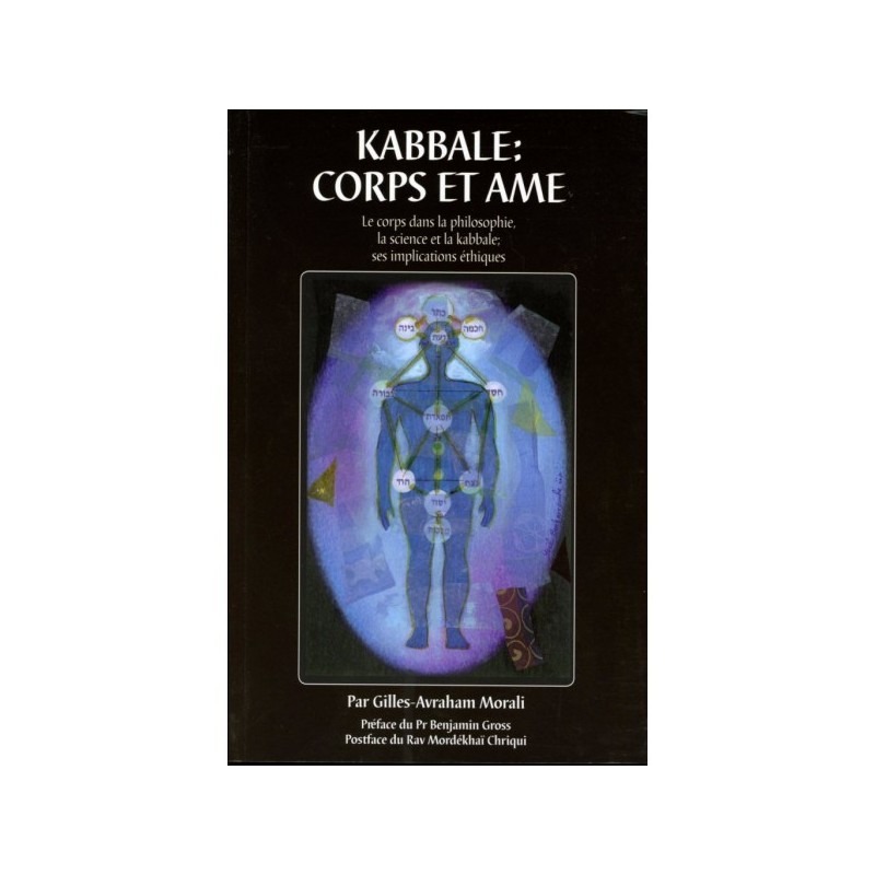 Kabbalah, body and soul - Gilles Avrajam Morali