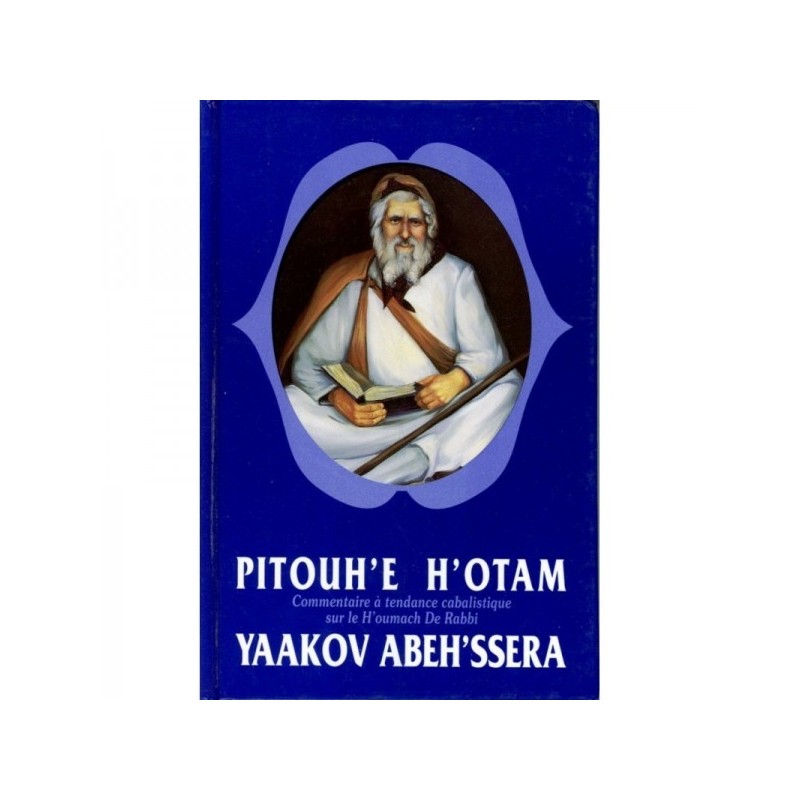 Pitouh’e h’otam - rabbi yaakov abeh'ssera