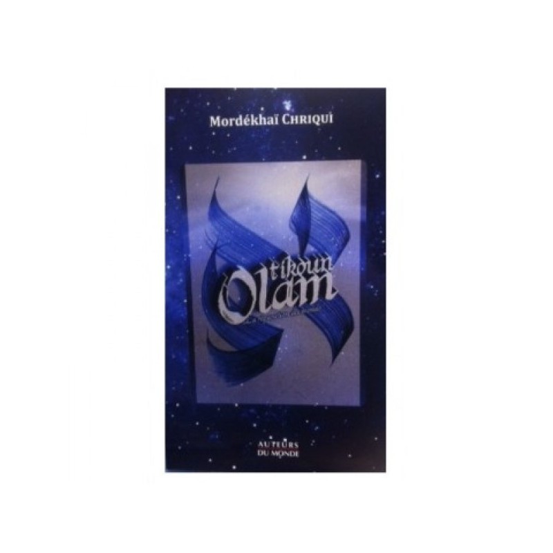 Tikoun Olam - Rav Mordkhai Chriqui