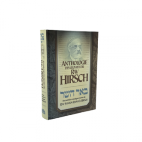 Anthology of the works of the Rav Hirsch