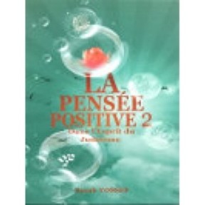 Positive thinking 2 In the Spirit of Judaism