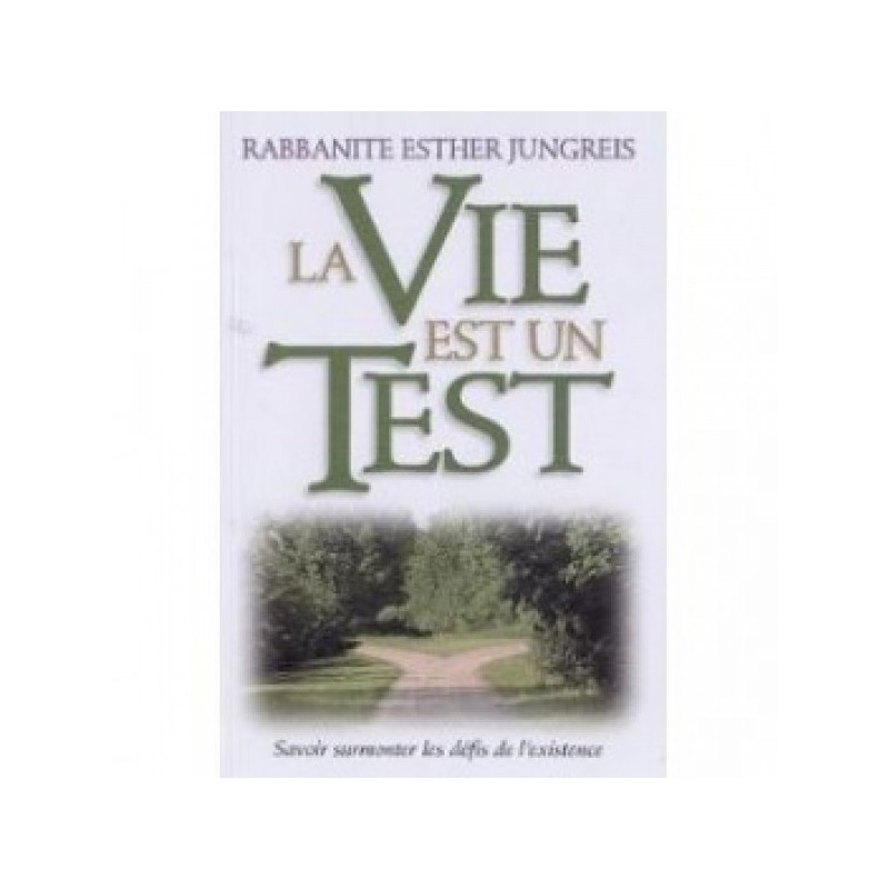 Life is a test - Rabbanite Esther Jungreis