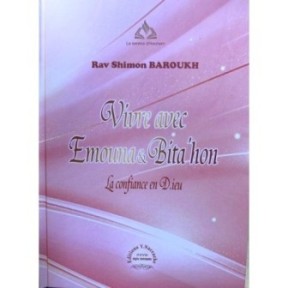 Living with Emouna & Bita'hon