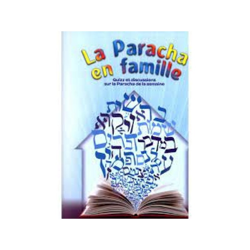 La Paracha en Famille - Rav Shalom Hammer