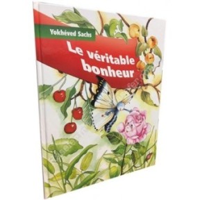 Le véritable bonheur