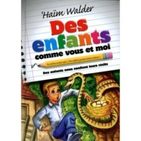 Children like you and me - Haïm Walder