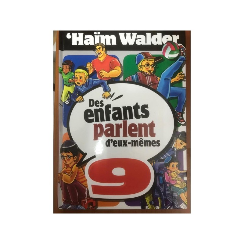 Children speak for themselves - volume 9 - Haïm Walder