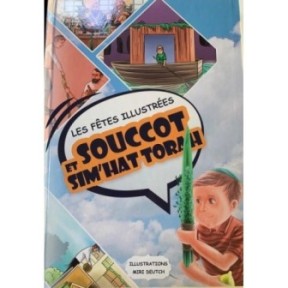 Illustrated festivals - SOUCCOTET SIM'HOT Thora
