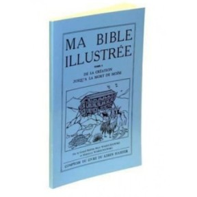 My illustrated Bible - Tome I - Max Warschawski