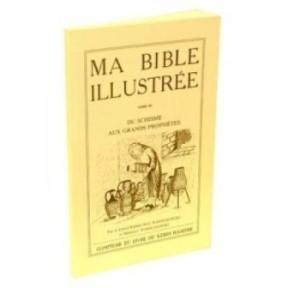 My illustrated Bible - Tome III - Max Warschawski