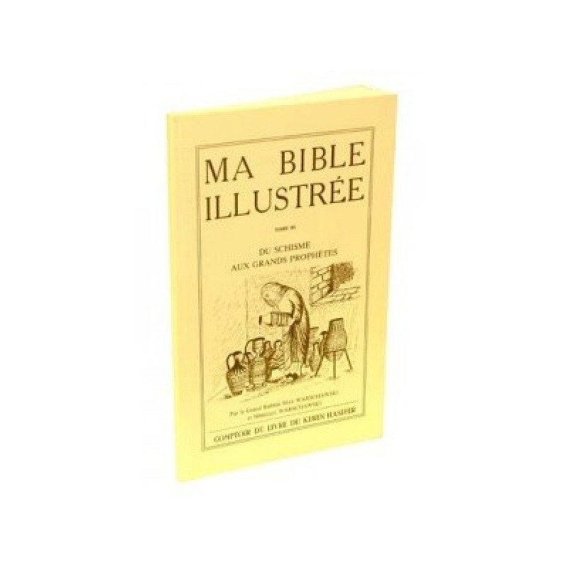 My illustrated Bible - Tome III - Max Warschawski