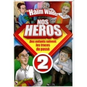 Our heroes 2 - 'Haïm Walder