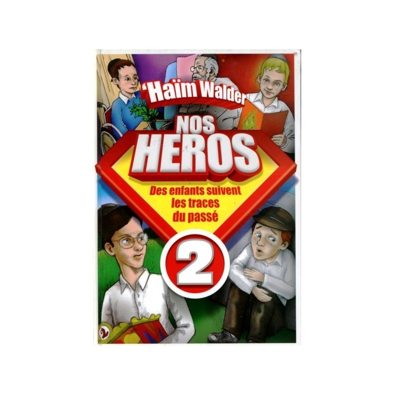 Our heroes 2 - 'Haïm Walder