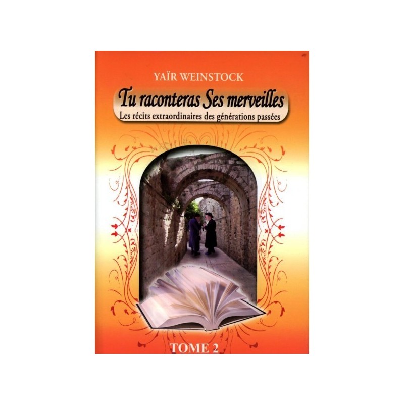 You will tell his wonders - Tome 2 - Yaïr Weinstock